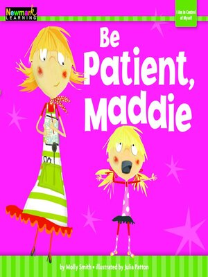 cover image of Be Patient, Maddie